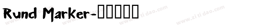 Rund Marker字体转换
